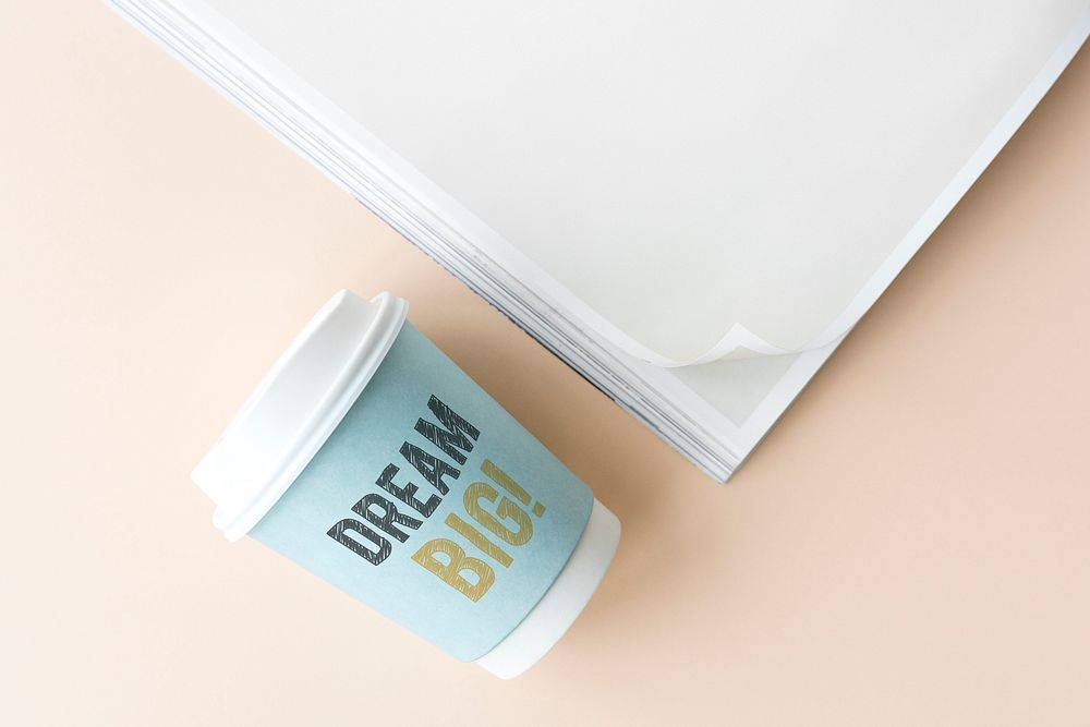 Coffee cup with a Dream big wording