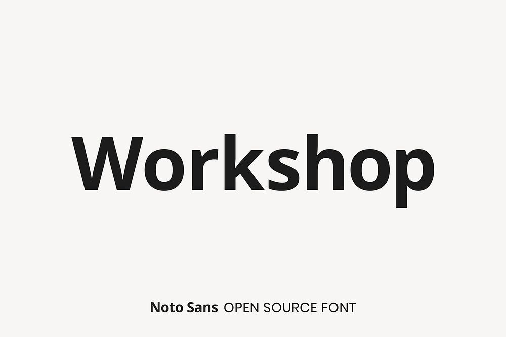 Noto Sans Open Source Font by Google