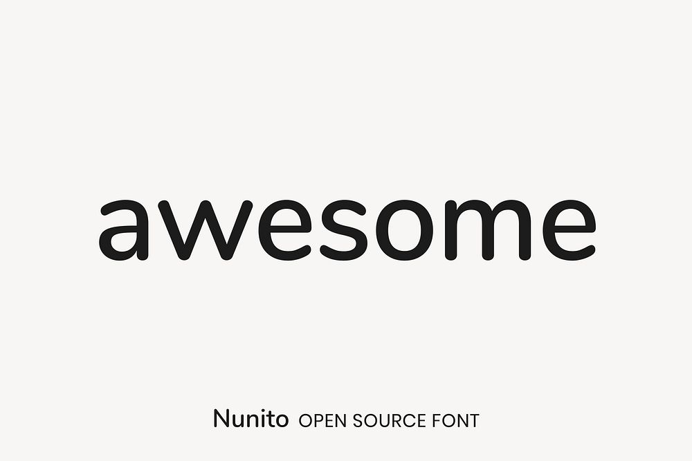 Nunito Open Source Font by Vernon Adams, Cyreal, Jacques Le Bailly