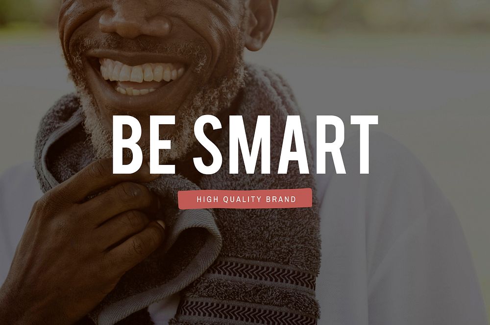 Be Smart Wise Leadership Ambitious