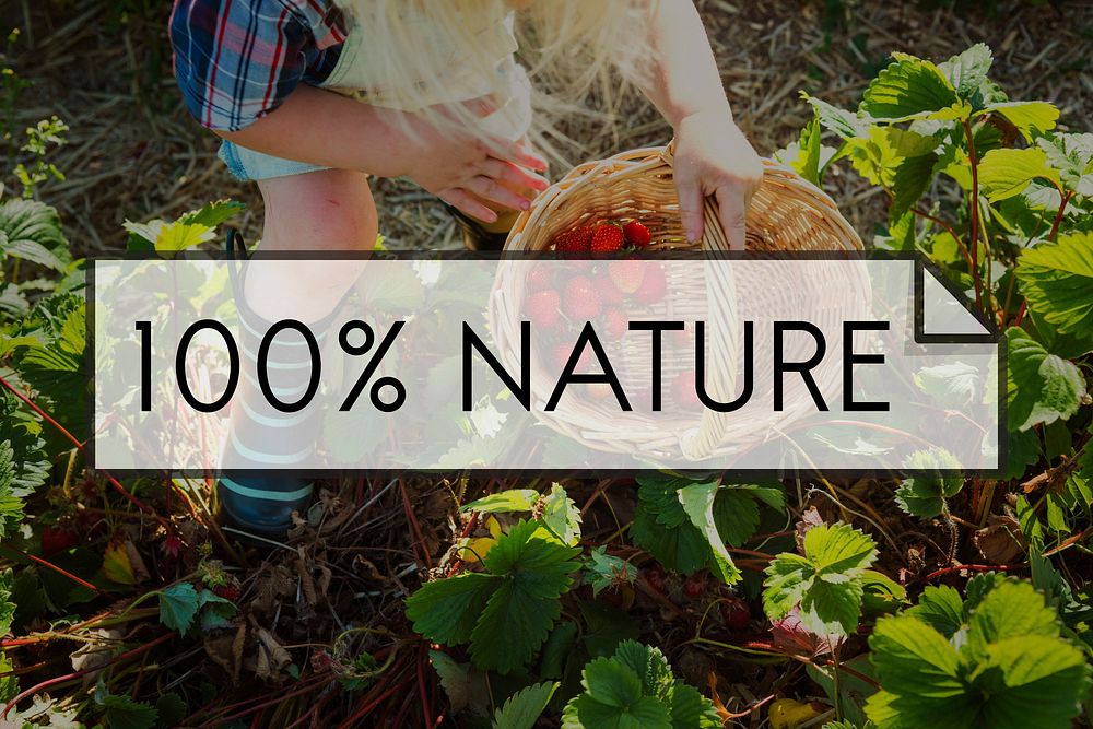 100% Nature Organic Freshly Picked Healthy Eating