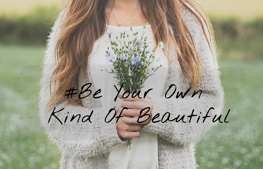 Be Your Own Kind Of Beautiful Phrase Words