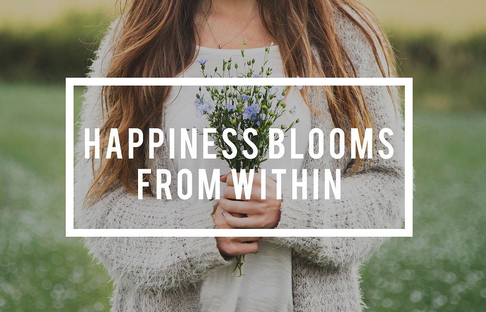 Happiness Blooms From Within Phrase Words Flower