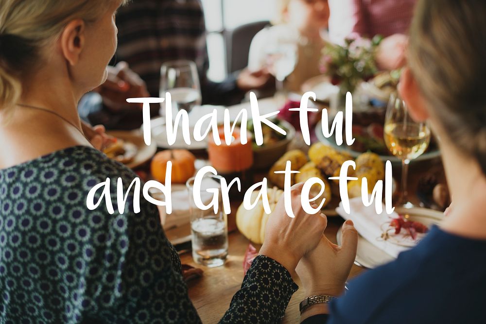 Thnaksgiving Blessing Celebrating Grateful Meal Concept