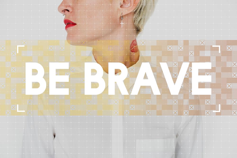 Caucasian woman with be brave word for inspiration