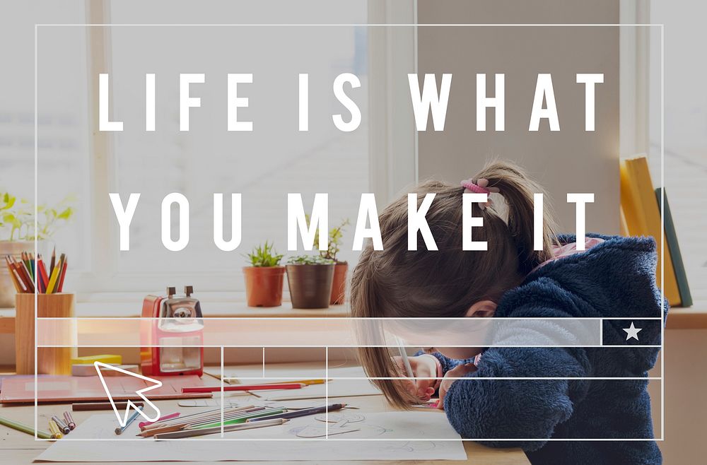 Life is What You Make It Word with Kid Background