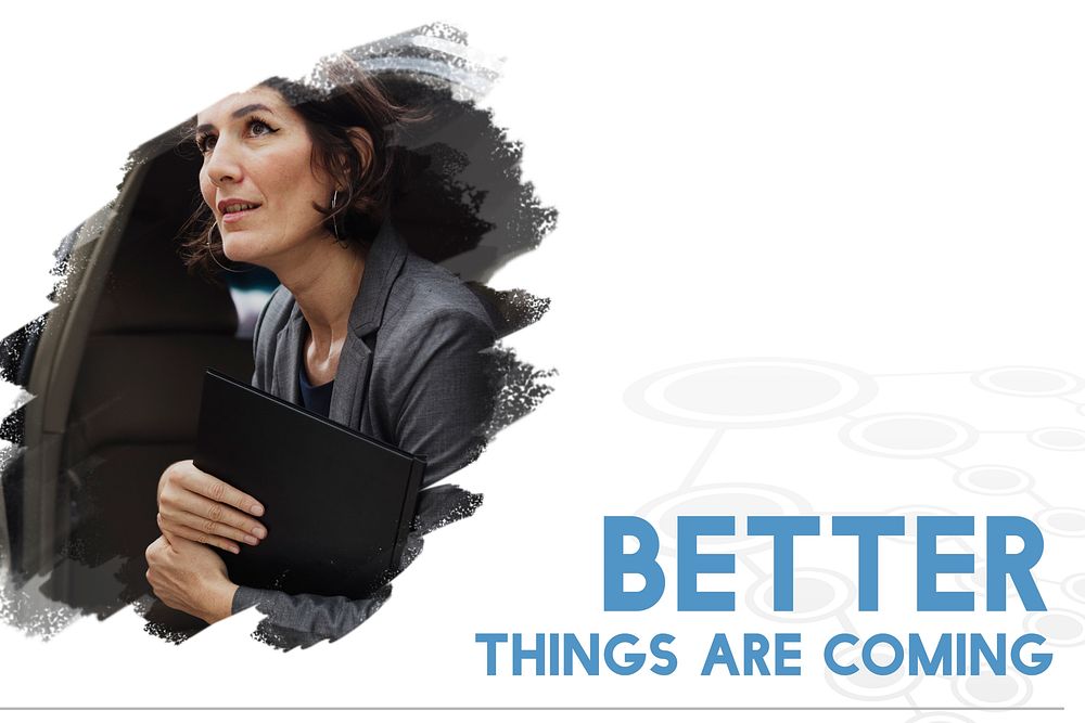 Better Things Are Coming Motivation Word Graphic