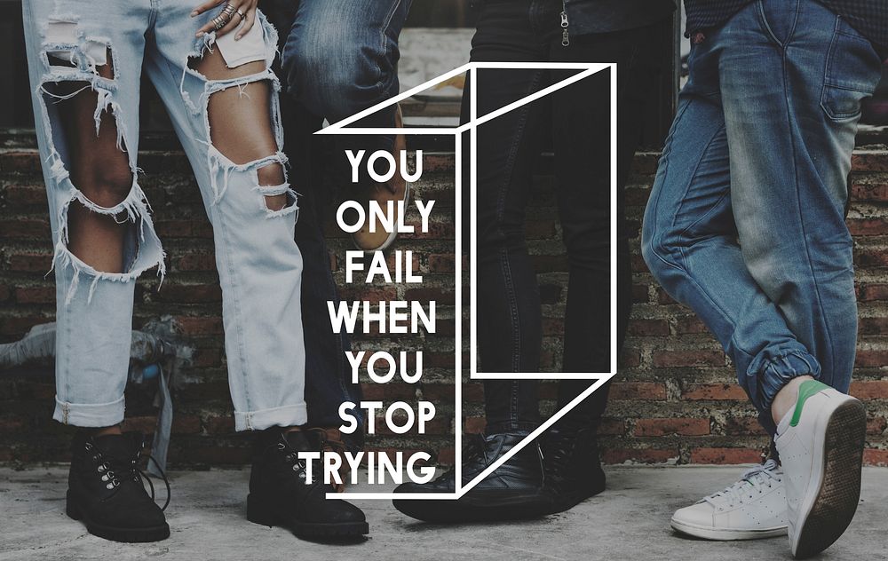 You Only Fail When Stop Trying Life Motivation Inspiration