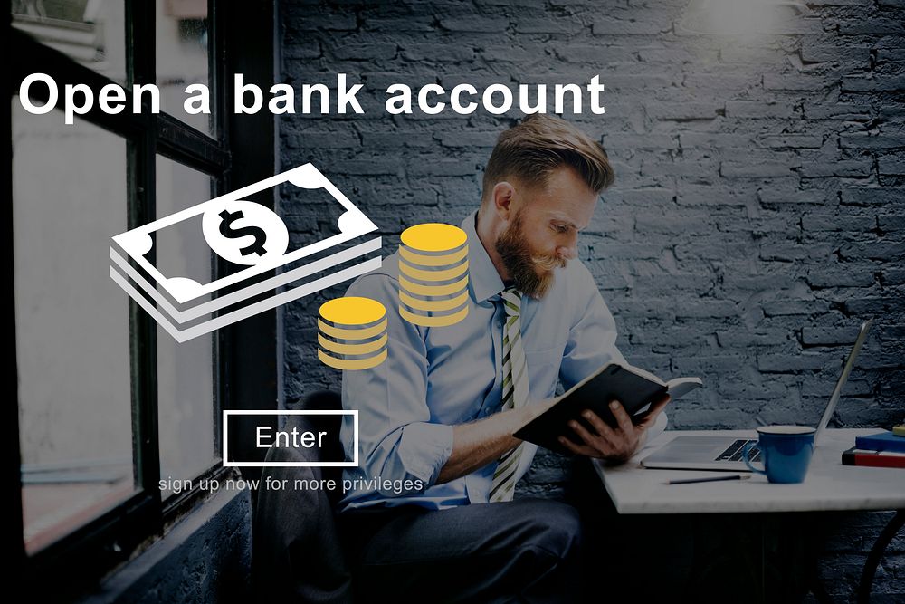 Open a Bank Account Banking Finance Concept