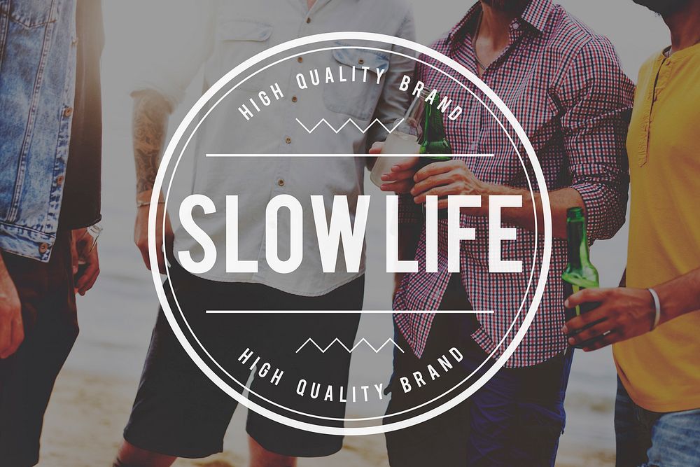 Slow Life Lifestyle Way of Life Easy Living Relaxation Concept