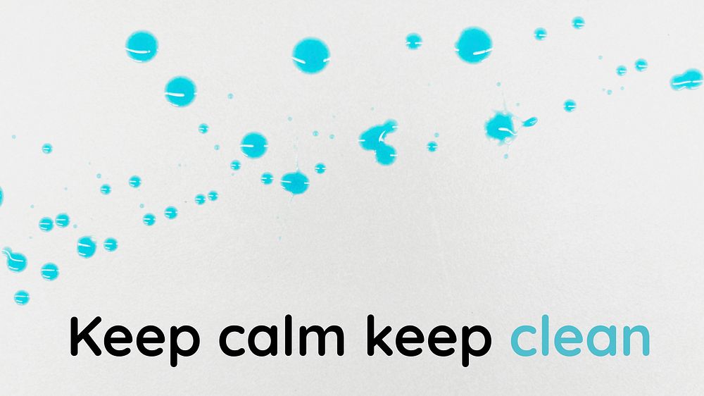 Keep calm keep clean coronavirus background