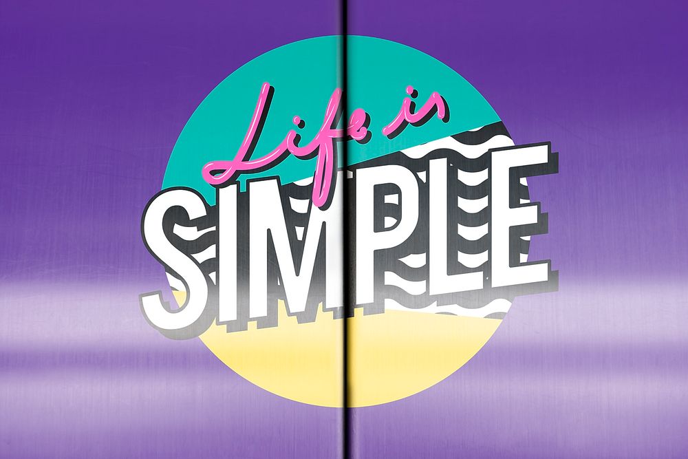 Life is simple fun graphic