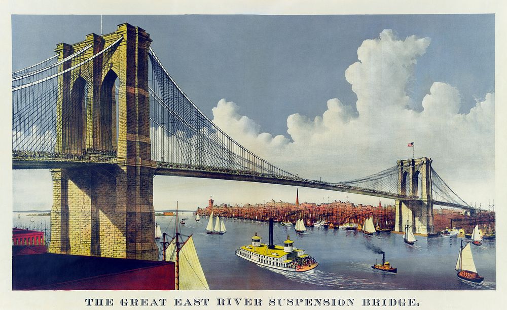 The great east river suspension bridge, connecting the cities of New York and Brooklyn published by Currier & Ives. Original…