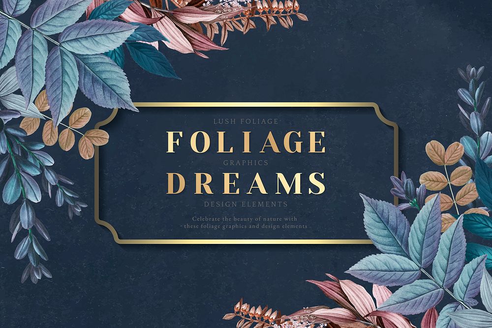 Foliage dreams leaf patterned frame vector