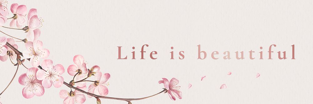 Life is beautiful floral banner illustration