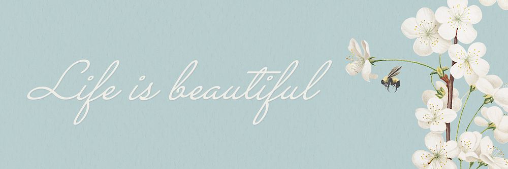 Life is beautiful banner illustration
