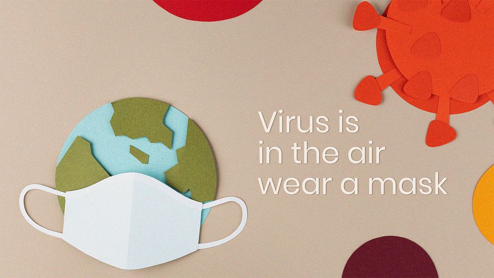 Virus is in the air wear a mask to prevent coronavirus infection template