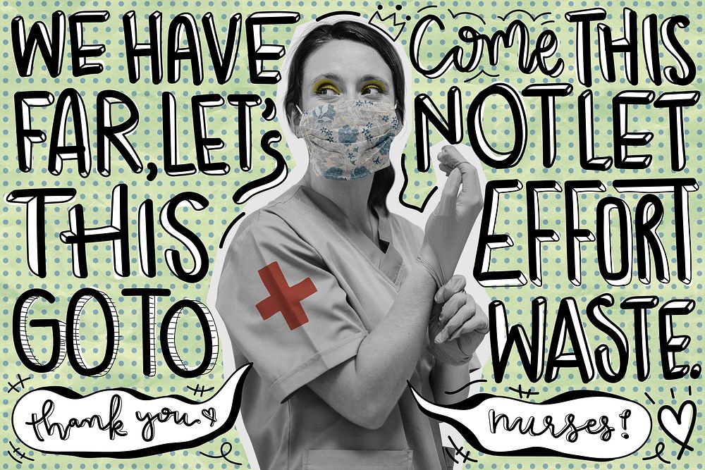 Nurses are the heroes of our nation. This image is part our collaboration with the Behavioural Sciences team at…