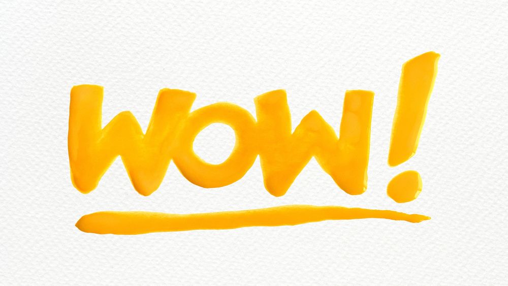 Yellow WOW! oil paint typography on a white background
