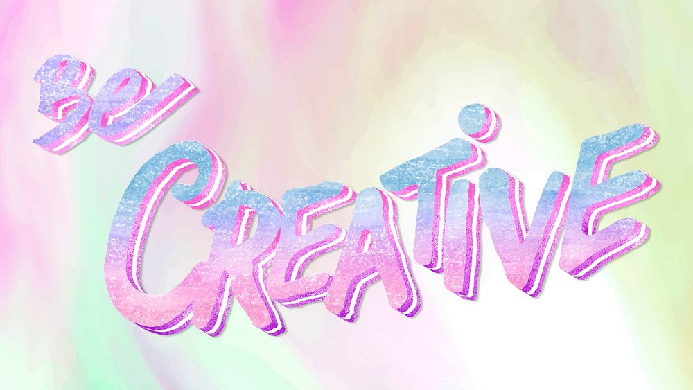 Be Creative text acrylic typography font script