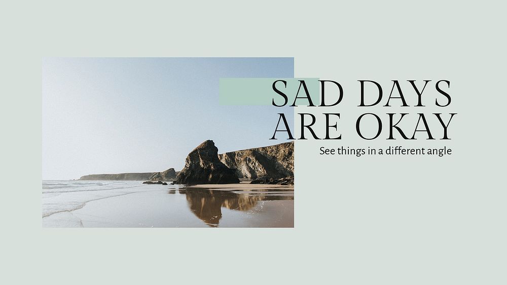 Vacation template psd with motivation quote for presentation sad days are okay