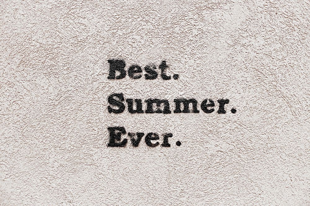 Best summer ever written on white wall.  Original public domain image from Wikimedia Commons