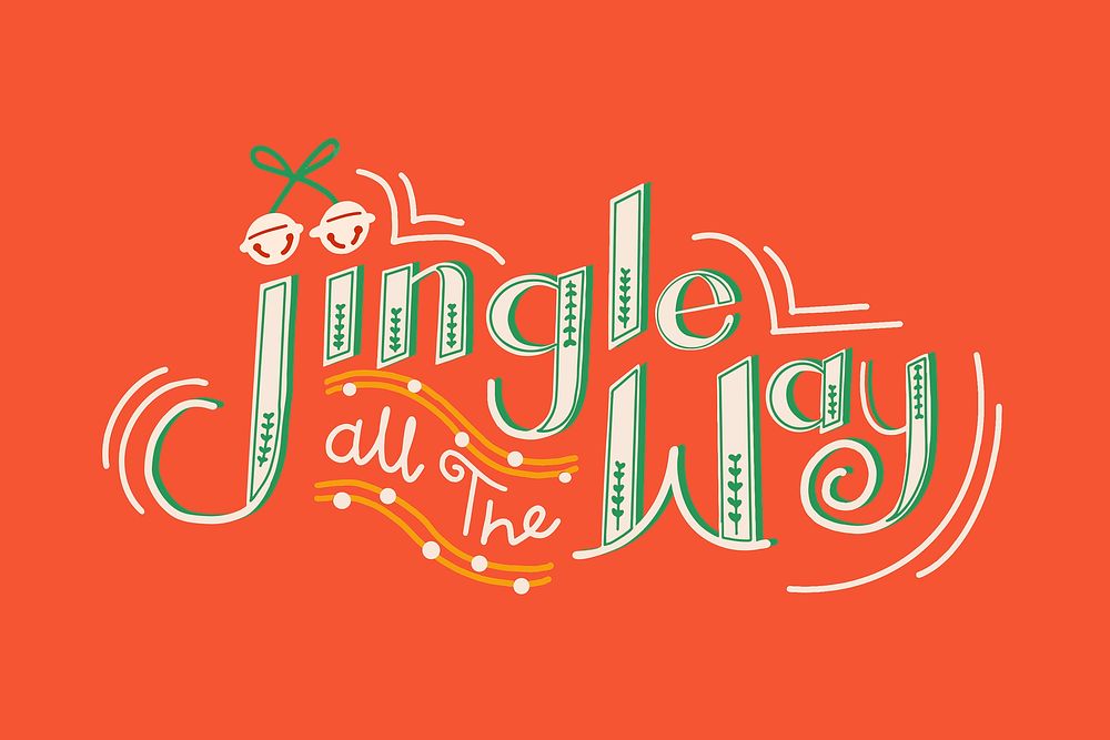 Festive holiday background, jingle all the way typography vector