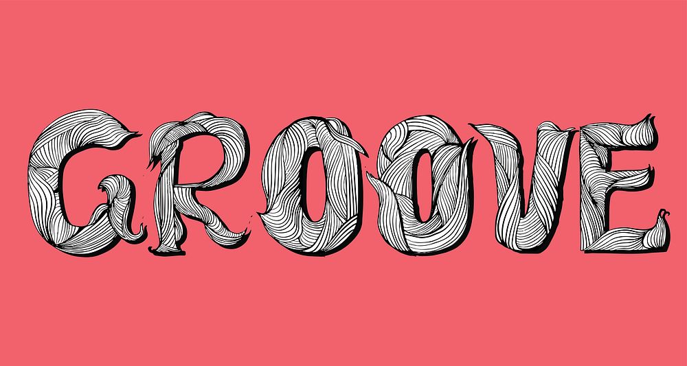 Groove motivational word typography design