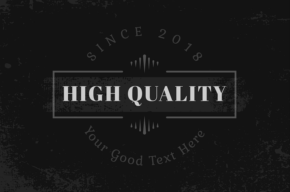 Vintage high quality badge vector