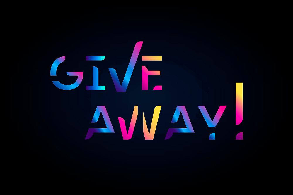 Give away! shiny typography vector