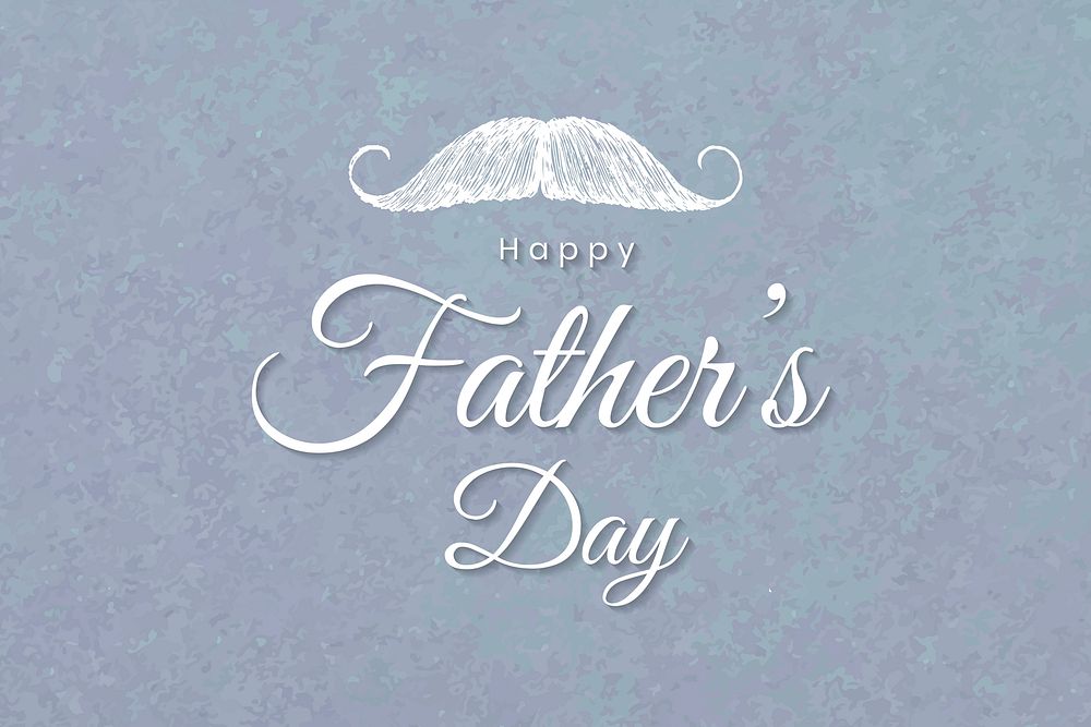 Happy father's day card with a mustache vector