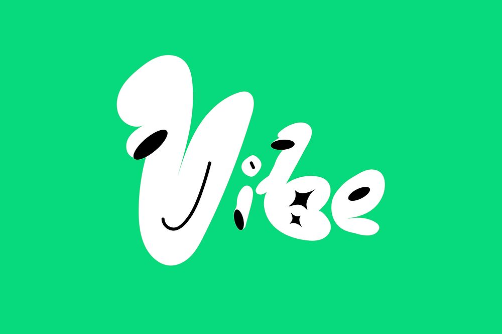 Vibe bold doodle typography vector word