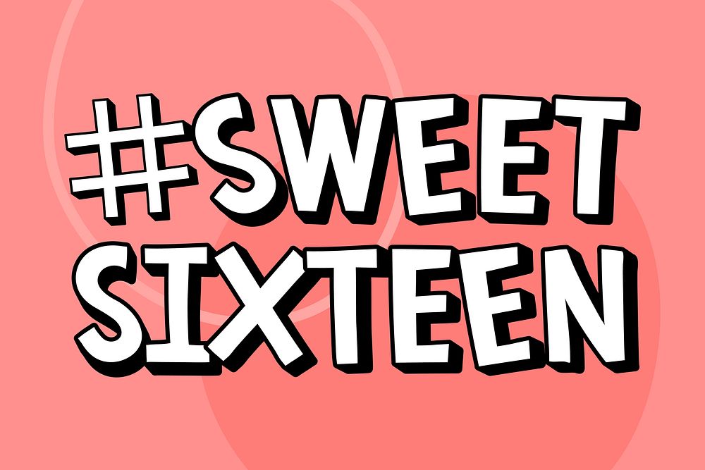 #SWEETSIXTEEN typography on a pink background vector