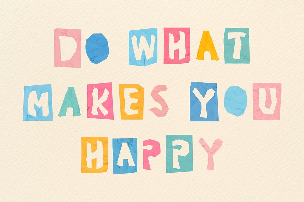 Paper cut typography psd DO WHAT MAKES YOU HAPPY colorful font