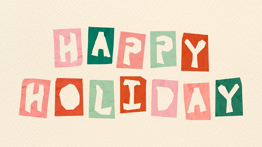 HAPPY HOLIDAY phrase cute psd colorful torn paper typography font