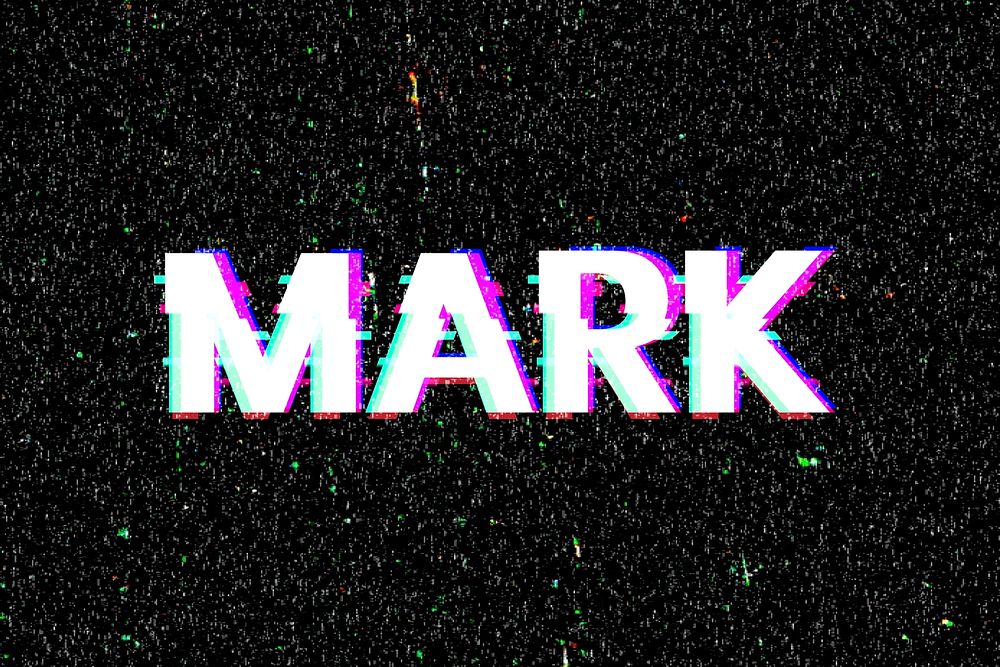 Mark male name typography glitch effect