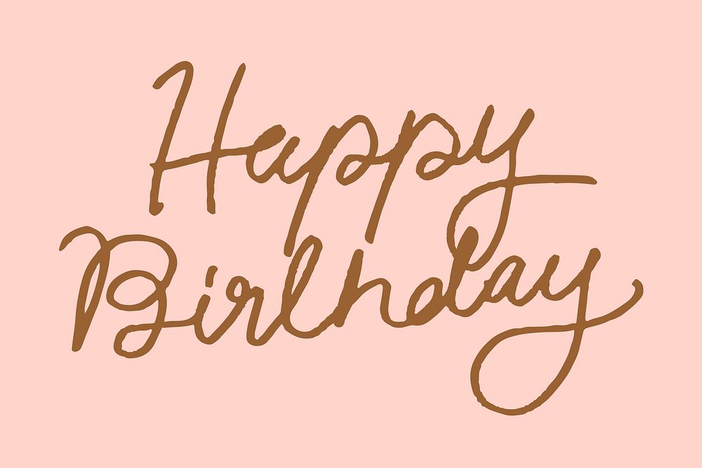 Hand lettering happy birthday message calligraphy psd typography