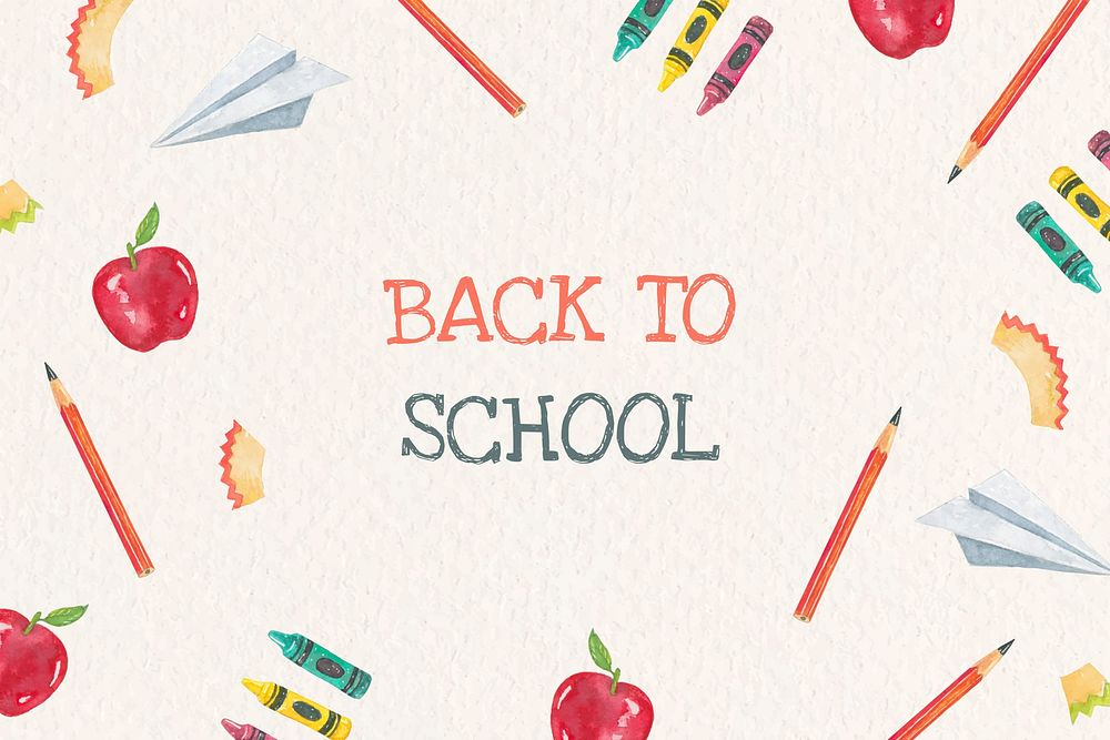 'Back to School' with school stationery in watercolor back to school banner