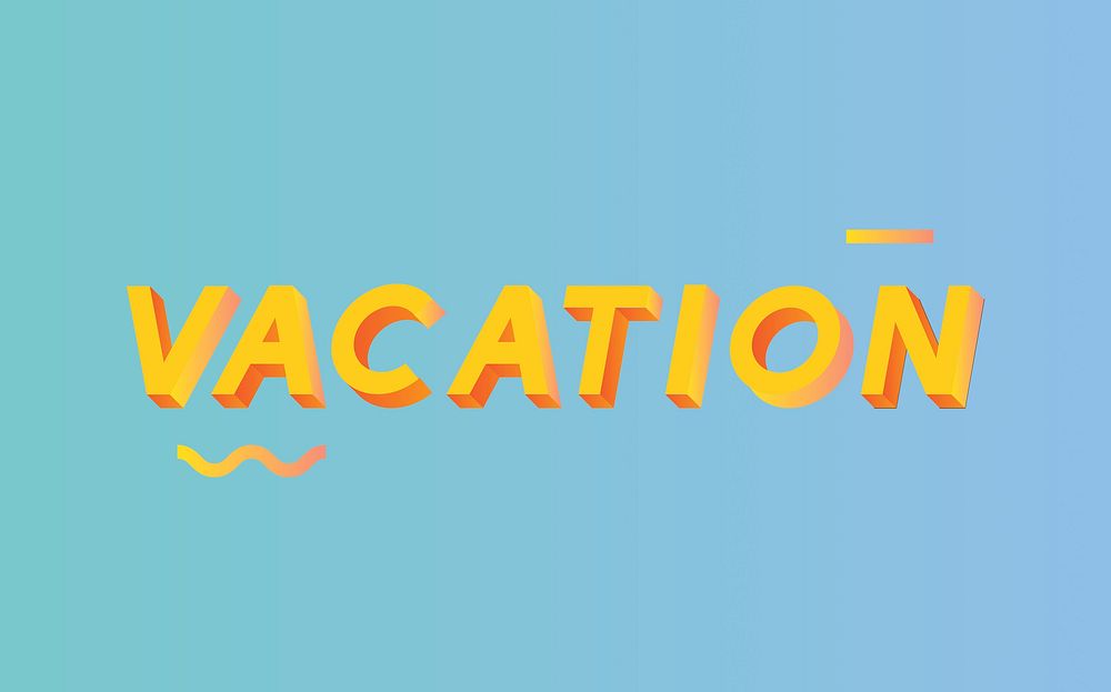Illustration typography of the word vacation