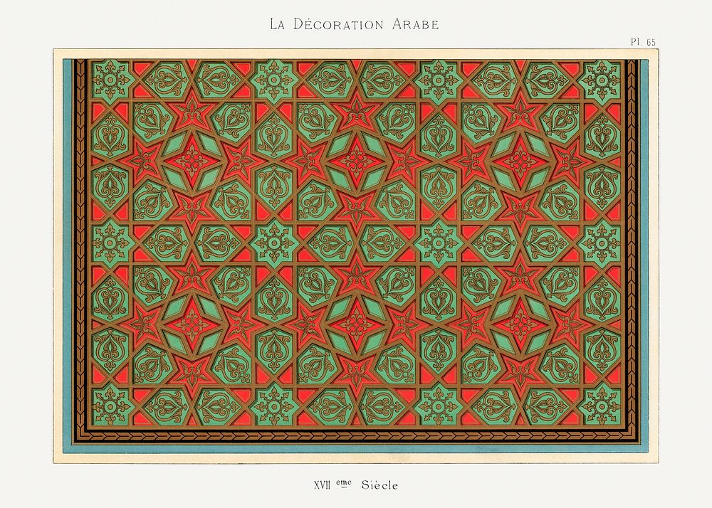 La Decoration Arabe, plate no. 65, Emile Prisses d&rsquo;Avennes. Digitally enhanced lithograph from own original 1885…