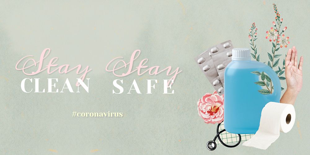 Stay clean stay safe during coronavirus pandemic social template