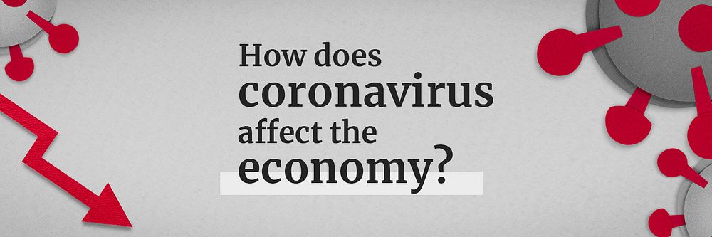 How does coronavirus affect the economy social banner template mockup