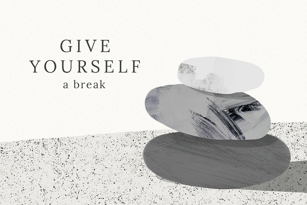 Meditation stones template psd with give yourself a break quote
