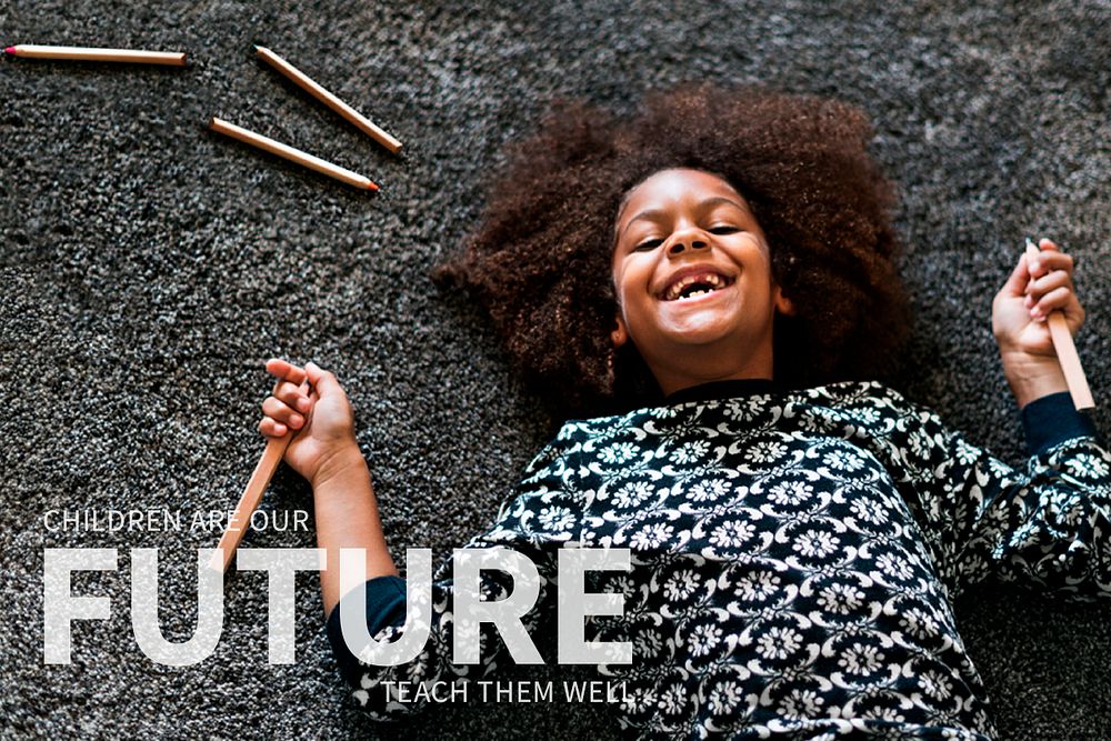 Happy African American girl lying on the floor banner with colored pencils with children are our future, teach them well text