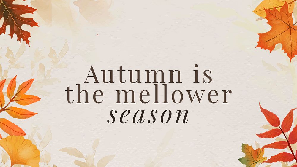 Autumn quote template psd for blog banner autumn is the mellower season
