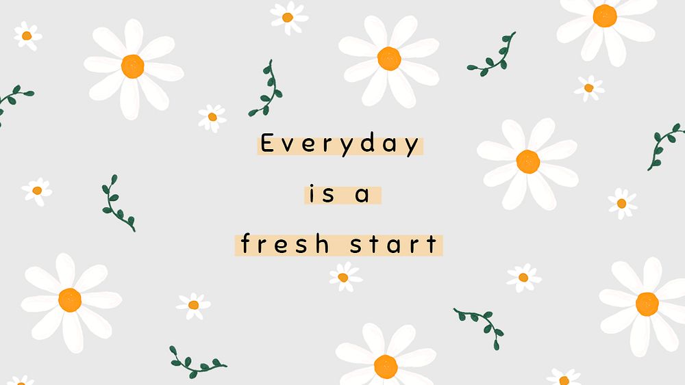 Gray daisy template psd for blog banner quote everyday is a fresh start