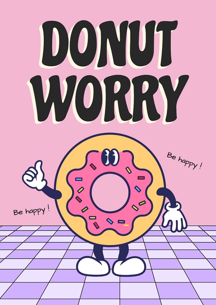 Donut worry poster template, editable text and design