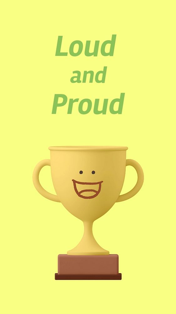 Smiling trophy Instagram story template, loud and proud quote