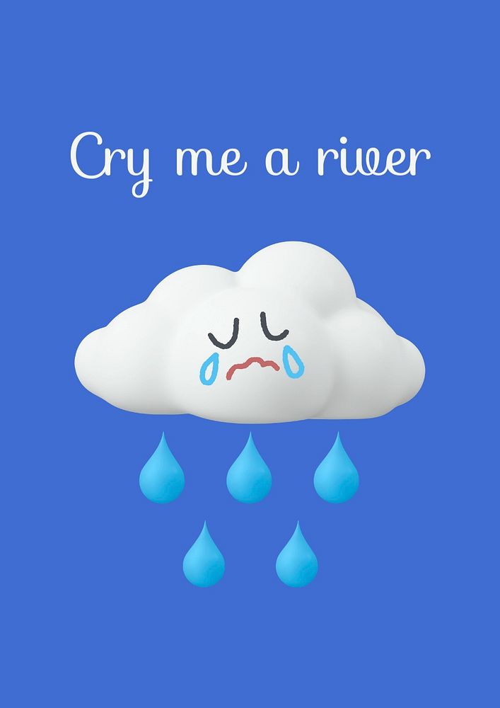 Crying cloud poster template, sad quote