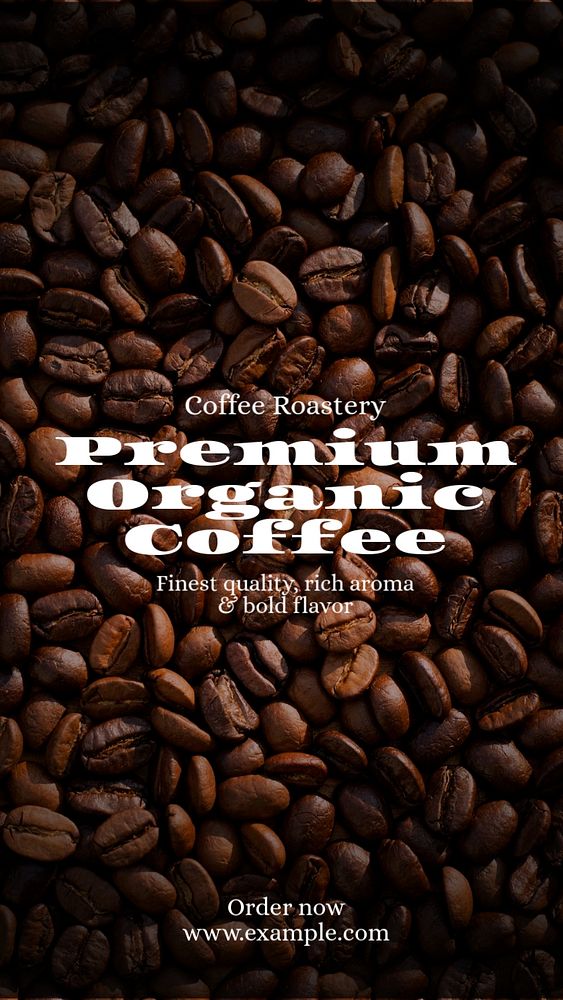 Premium organic coffee  Instagram story template, editable text